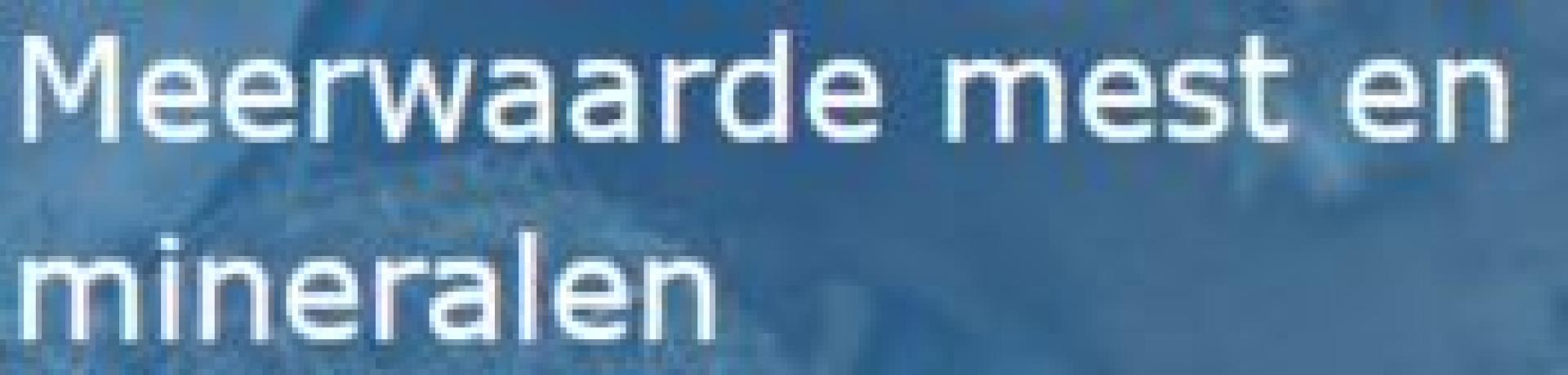 Meerwaarde mest en mineralen (MMM)