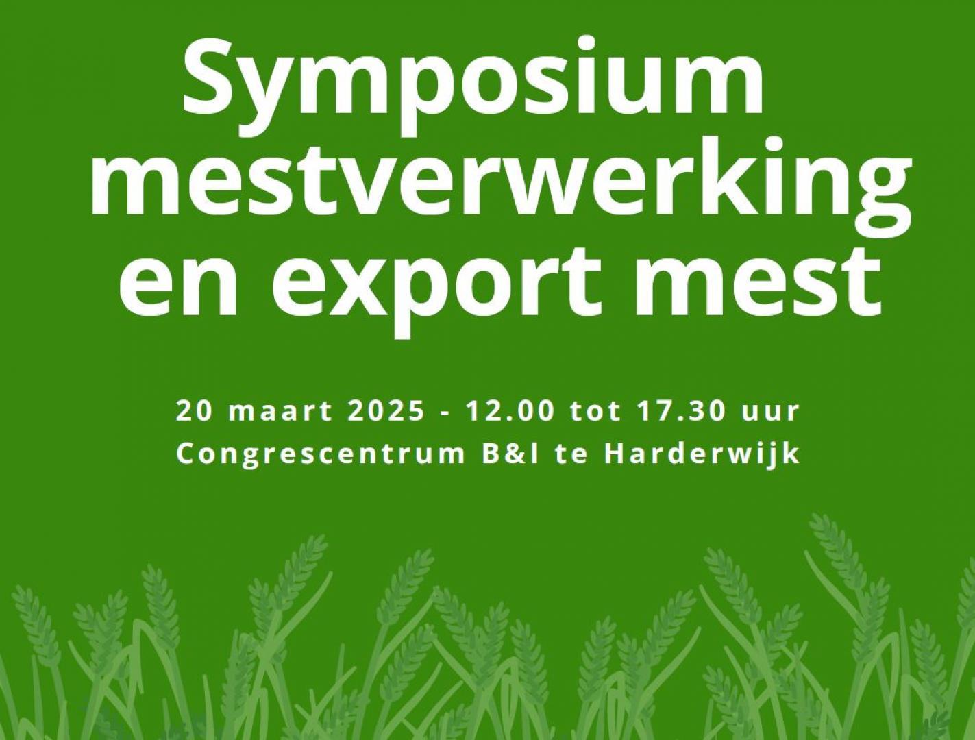 Opening symposium mestexport 20 maart door minister Wiersma